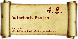 Aulenbach Etelka névjegykártya